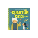 Alfa Yayınları Ilk Kuantum Fiziği Kitabım (Ciltli) + Atatürk (Çizgi Roman) - Hayır