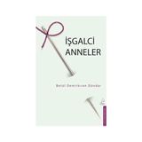 Alfa Yayınları Işgalci Anneler + Büyüleyici Bağırsak: Küçümsediğimiz Organ "bağırsağın" Iç Dünyası - Hayır