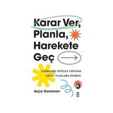 Alfa Yayınları Karar Ver, Planla, Harekete Geç: Durmadan Değişen Dünyada Hayatı Planlama Rehberi + Iyi Aile Yoktur - Hayır