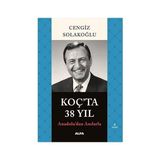 Alfa Yayınları Koç’ta 38 Yıl: Anadolu’dan Anılarla (Kapak Resmi Değişebilir) + Hangi Atatürk + Mor Salkımlı Ev + Caesar - Hayır