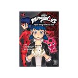 Alfa Yayınları Miraculous: Uğur Böceği ile Kara Kedi 3: Miraculous Ladybug & Cat Noir Vol.3 + Olduğun Yerde Kal - Hayır