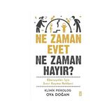 Alfa Yayınları Ne Zaman Evet Ne Zaman Hayır ?: Ebeveynler Için Sınır Koyma Rehberi + Çocuklar Nasıl Başarır?