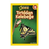 Alfa Yayınları Tırtıldan Kelebeğe: National Geographic Kids - Seviye 1 (Kapak Değişebilir) + Kaos: Kaosun Başucu Kitabı