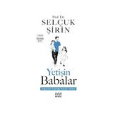 Alfa Yayınları Yetişin Babalar: Doğumdan Ergenliğe Babalık Rehberi + Avucunuzdaki Kelebek - Hayır