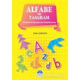 Alfabe Ve Tangram - Bahar Sarıkaya