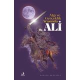 Algı ve Gerçeklik Arasında Hz.Ali-Fecr Yayınları