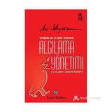 Algılama Yönetimi İletişimin Akıl ve Gönül Penceresi - Ali Saydam