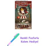 Alice Harikalar Diyarında: Modern Klasikler Dizisi - 97 + Renkli Fosforlu Kalem - Hayır