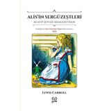 Alis'in Sergüzeştleri / Acayip Şeyler Memleketinde