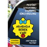 Alışveriş Kurdu Arabada Bebek Var Araba-Motosiklet Cam Etiket Sticker - Kız Sarı