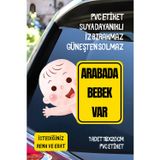 Alışveriş Kurdu Arabada Bebek Var Araba-Motosiklet Cam Etiket Sticker