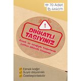 alışveriş kurdu Dikkatli Taşıyınız Yazılı Sticker Paketleme Kargo Ambalaj Etiketi - 4x4cm 70 Adet (Kopya)