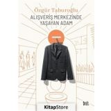 Alışveriş Merkezinde Yaşayan Adam - Özgür Taburoğlu