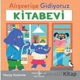 Alışverişe Gidiyoruz - Kitabevi - Nastja Holtfreter