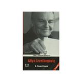 Aliya İzzetbegoviç - Recep İhsan Eliaçık