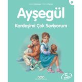 ALK Ayşegül Serisi 01 - Kardeşimi Çok Seviyorum