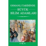 ALK Osmanlı Tarihinde Büyük Bilim Adamları