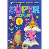 ALK Süper Boyama - Eğitici ve Öğretici Boyama Kitabı