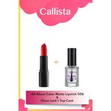 All About Color Matte Lipstick Ruj 506 - Kırmızı & Gloss Lock’r Top Coat Tırnak Cilası Makyaj Seti