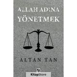 Allah Adına Yönetmek - Altan Tan - Çıra Yayınları