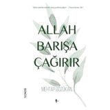 Allah Barışa Çağırır - Mehtap Gözükan