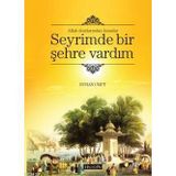 ALLAH DOSTLARINDAN KISSALAR SEYRIMDE BIR ŞEHRE VARDIM - RUHAN UMUT