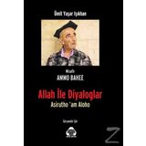 Allah ile Diyaloglar - Ümit Yaşar Işıkhan