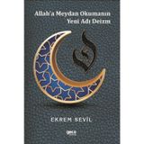 Allah'a Meydan Okumanın Yeni Adı Deizm - Ekrem Sevil