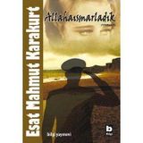 ALLAHAISMARLADIK - ESAT MAHMUT KARAKURT