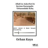 Allahın Askerleri Şeytan Karargahı Ortasındaki Kılıç Gülnar Yayınları