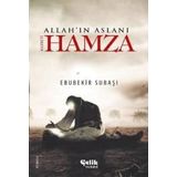 Allah'ın Aslanı Hazreti Hamza - Ebubekir Subaşı