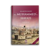 Allahın Elçisi Hazreti Muhammedin (S.A.V.) Hayatı - Salih Suruç