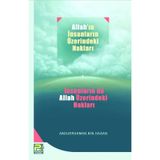 Allah'ın İnsanlar Üzerindeki Hakları, İnsanlarında Allah Üzerindeki Hakları