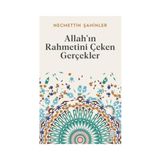 Allah’ın Rahmetini Çeken Gerçekler Ketebe Yayınları