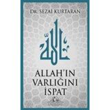 Allah'ın Varlığını İspat - Sezai Kurtaran