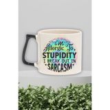 "allergic To Stupidity, Break Out In Sarcasm" Komik Doğum Günü Hediye Siyah Kulplu Kupa Bardak