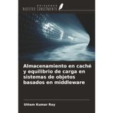 Almacenamiento en caché y equilibrio de carga en sistemas de objetos basados en middleware
