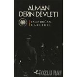 ALMAN DERIN DEVLETI - TALIP DOĞAN KARLIBEL