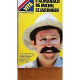 Almanach de Michel le jardinier. Nouvelle édition revue et augmentée d'un cahier spécial Plantes d'appartement.