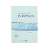Almanya’da Yaşayan Türk Kadınları Durumları, Sorunları, Din ve Diyanet Algıları - Zekiye Demir
