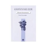 Almanya`ya Nasıl Geldik Mozart Karşılama - Yücel Feyzioğlu