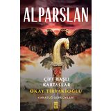 Alparslan Çift Başlı Kartallar - Okay Tiryakioğlu