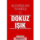 Alparslan Türkeş ve Dokuz Işık Bilgeoğuz Yayınları