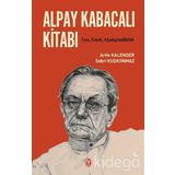 Alpay Kabacalı Kitabı - Arife Kalender Sabri Kuşkonmaz
