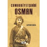 Alpcan Sakal Tilki Kitap Cumhuriyet Şehidi: Osman
