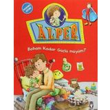 ALPER - BABAM KADAR GÜÇLÜ MÜYÜM? - NURSEN ŞIRIN