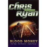 Alpha Force: Blood Money: Book 7