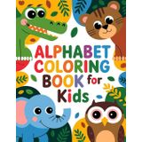 Alphabet Coloring Book for Kids: Activity Book for Children Large Print
