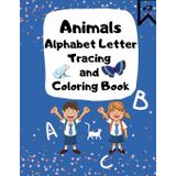 Alphabet Letter Tracing and Coloring Book