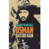Altay Kartalı Osman Batur Han - Ömer Kul